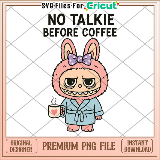 To talkie before coffee png, labubu keychain png, labubu doll png