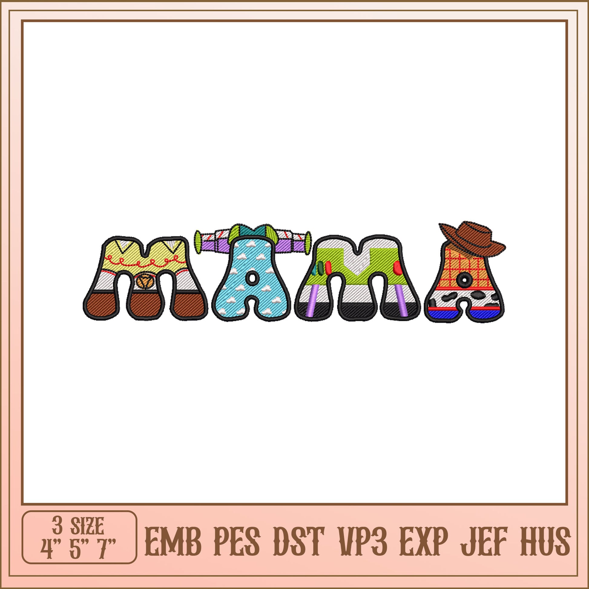 Toy Story Mama Embroidery Design