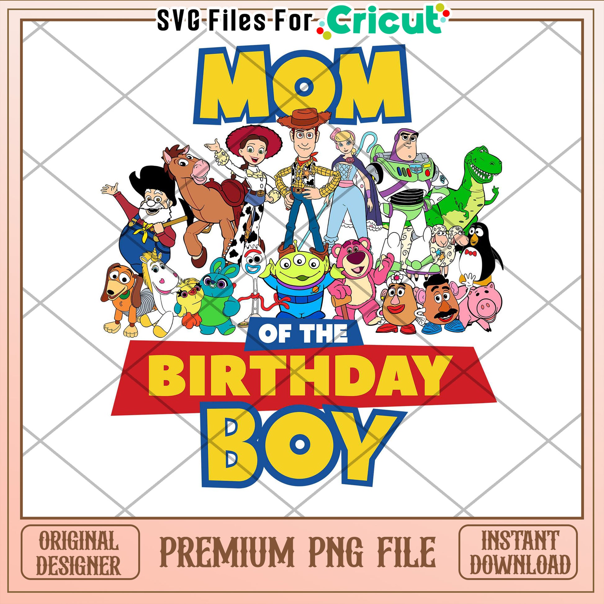Toy Story Mom Birthday Boy PNG