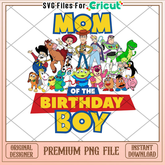 Toy Story Mom Birthday Boy PNG
