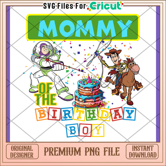Toy Story Mommy Birthday Boy PNG