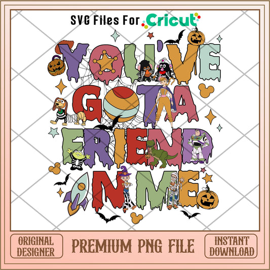 Toy Story Youve Got A Friend In Me png, Toy Story Characters png, Digital Download