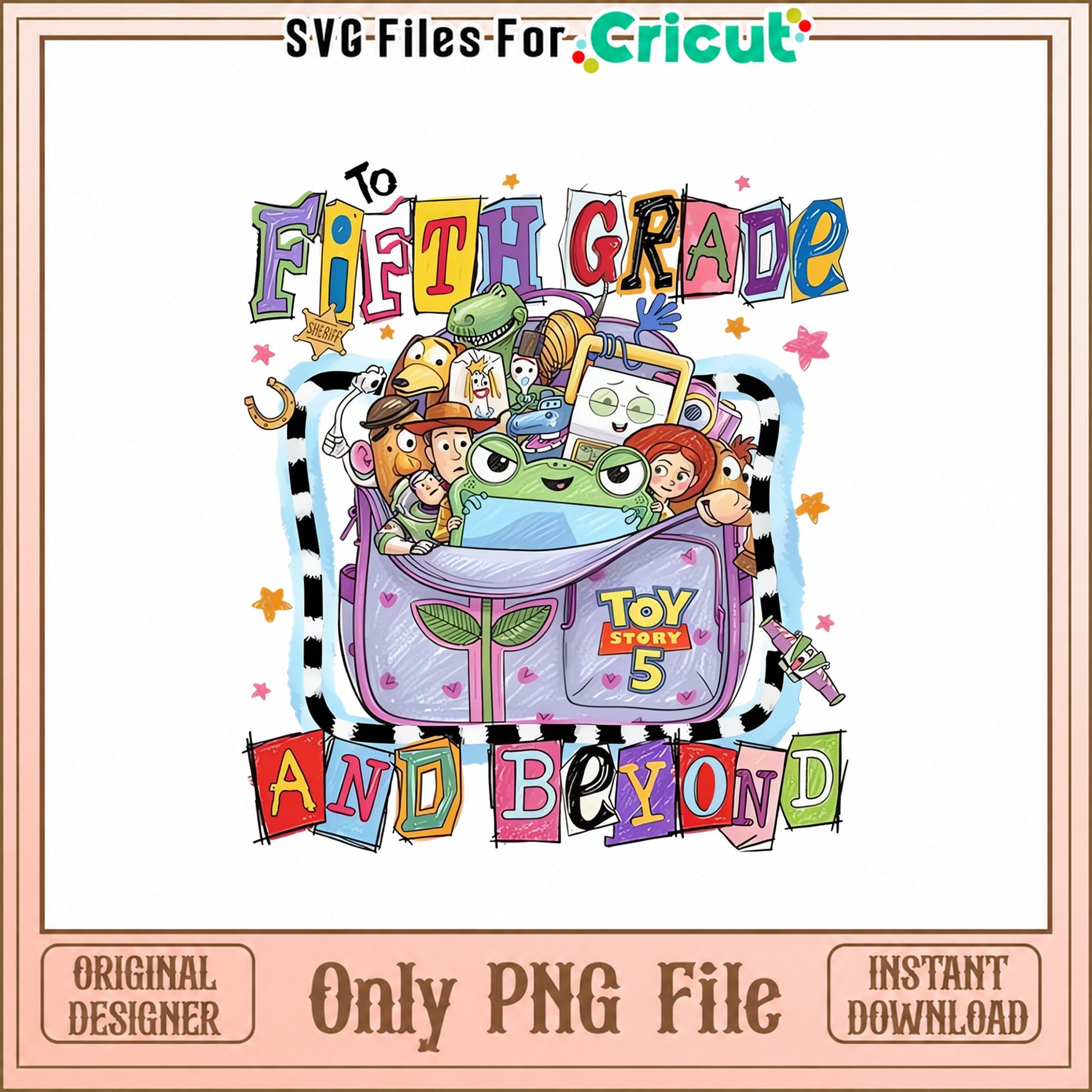 Toy Story 5 To Fifth Grade PNG, Back To School PNG, Disney PNG