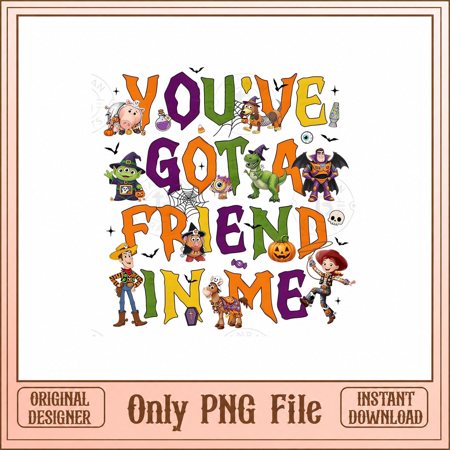 Toy Story Halloween SVG, You've Got A Friend In Me, Disney PNG