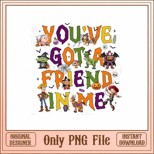 Toy Story Halloween SVG, You've Got A Friend In Me, Disney PNG