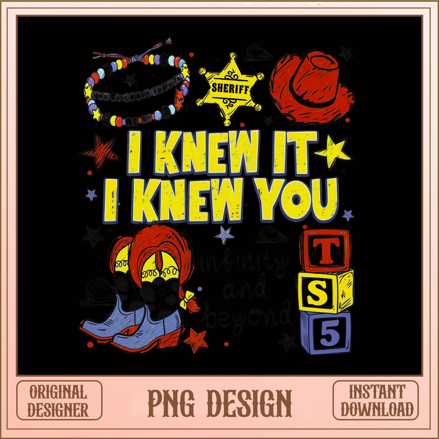 Toy Story I Knew It I Knew You PNG, Sheriff Woody PNG, TS5 PNG