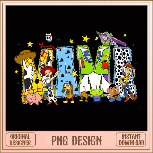 Toy Story Mama PNG, Disney Mom Shirt, Woody Buzz Lightyear PNG