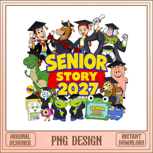 Toy Story Senior 2027 Graduation PNG, Disney Grad PNG, Class Of 2027 PNG