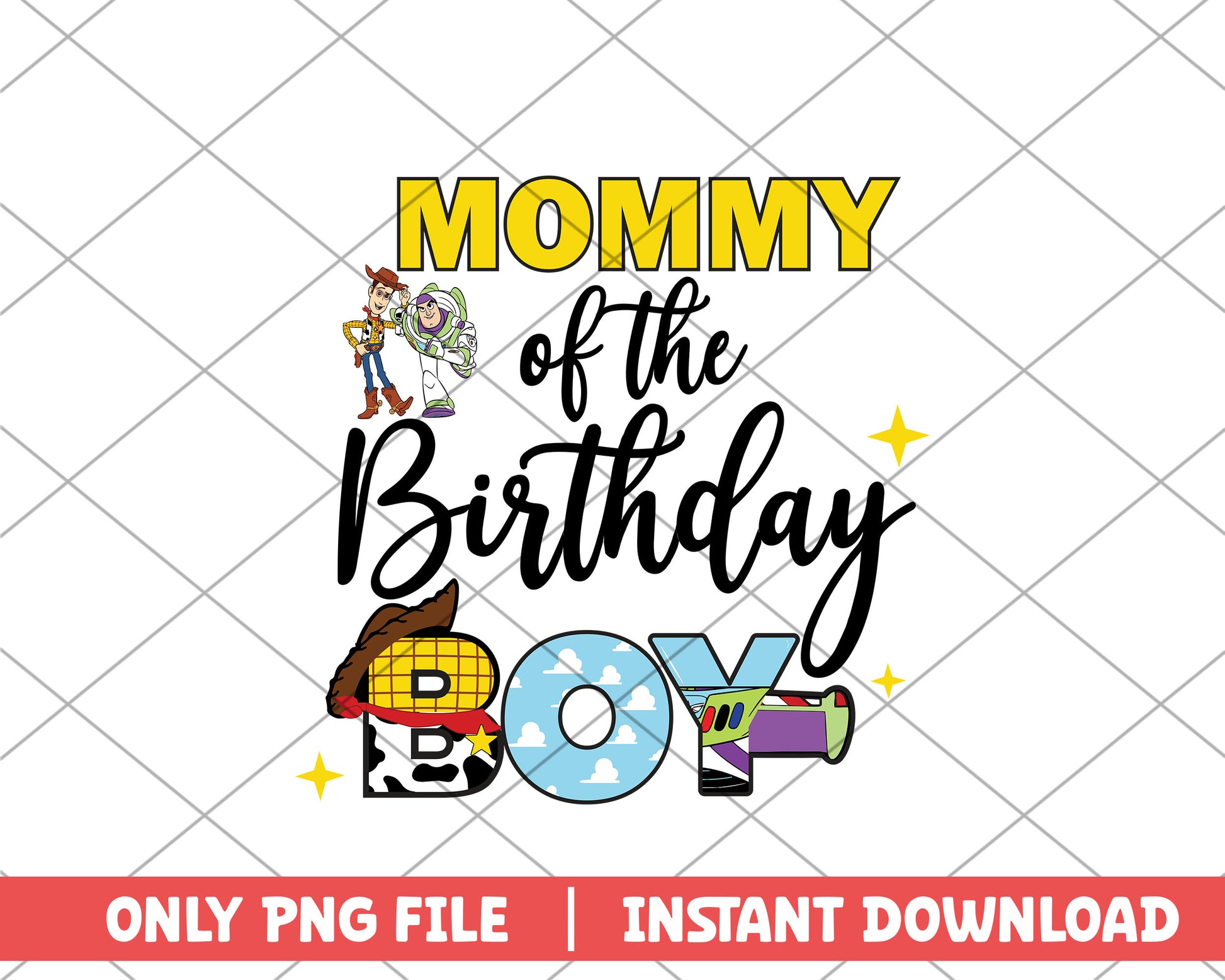 Toy story mommy of the birthday boy disney png