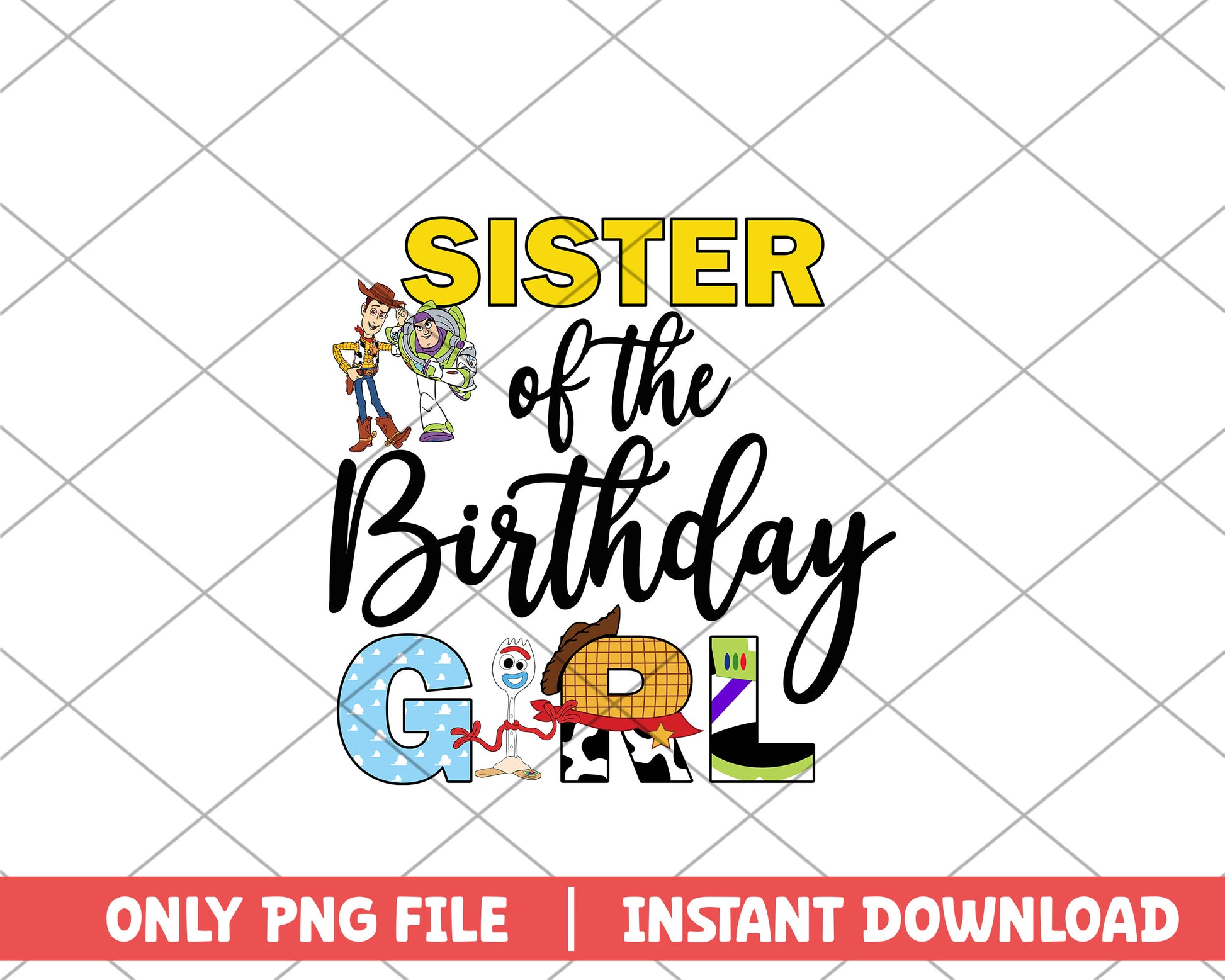 Toy story sister of the bithday girl disney png