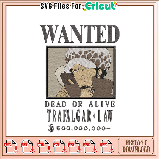 Trafalgar Law Wanted Embroidery Design