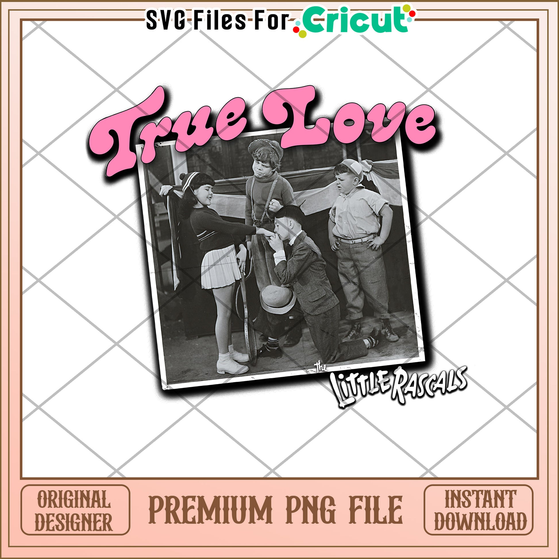 True Love Little Rascals PNG Design for Cricut Projects