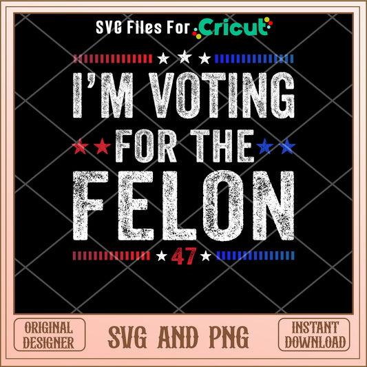 Trump voting for the Felon SVG