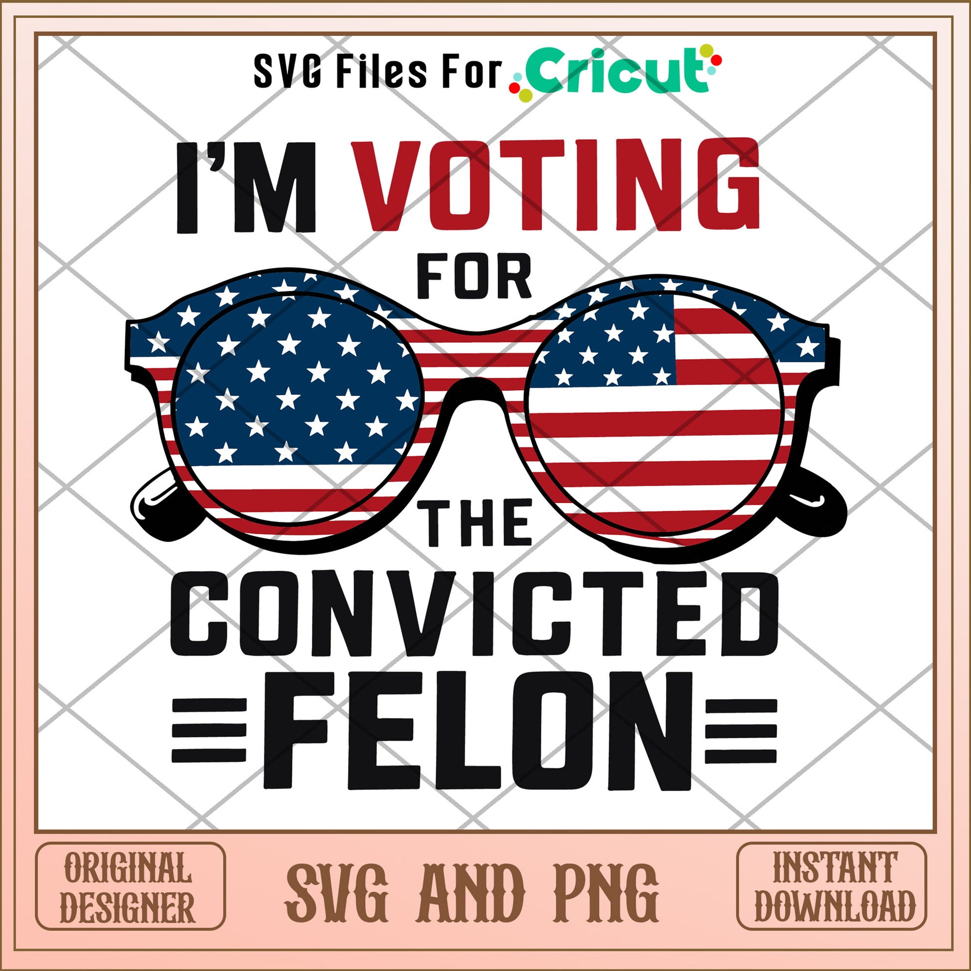 Trump 2024 Convicted Felon SVG instant download