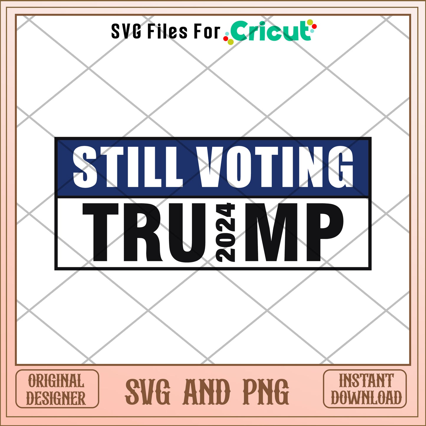 Still voting trump 2024 SVG