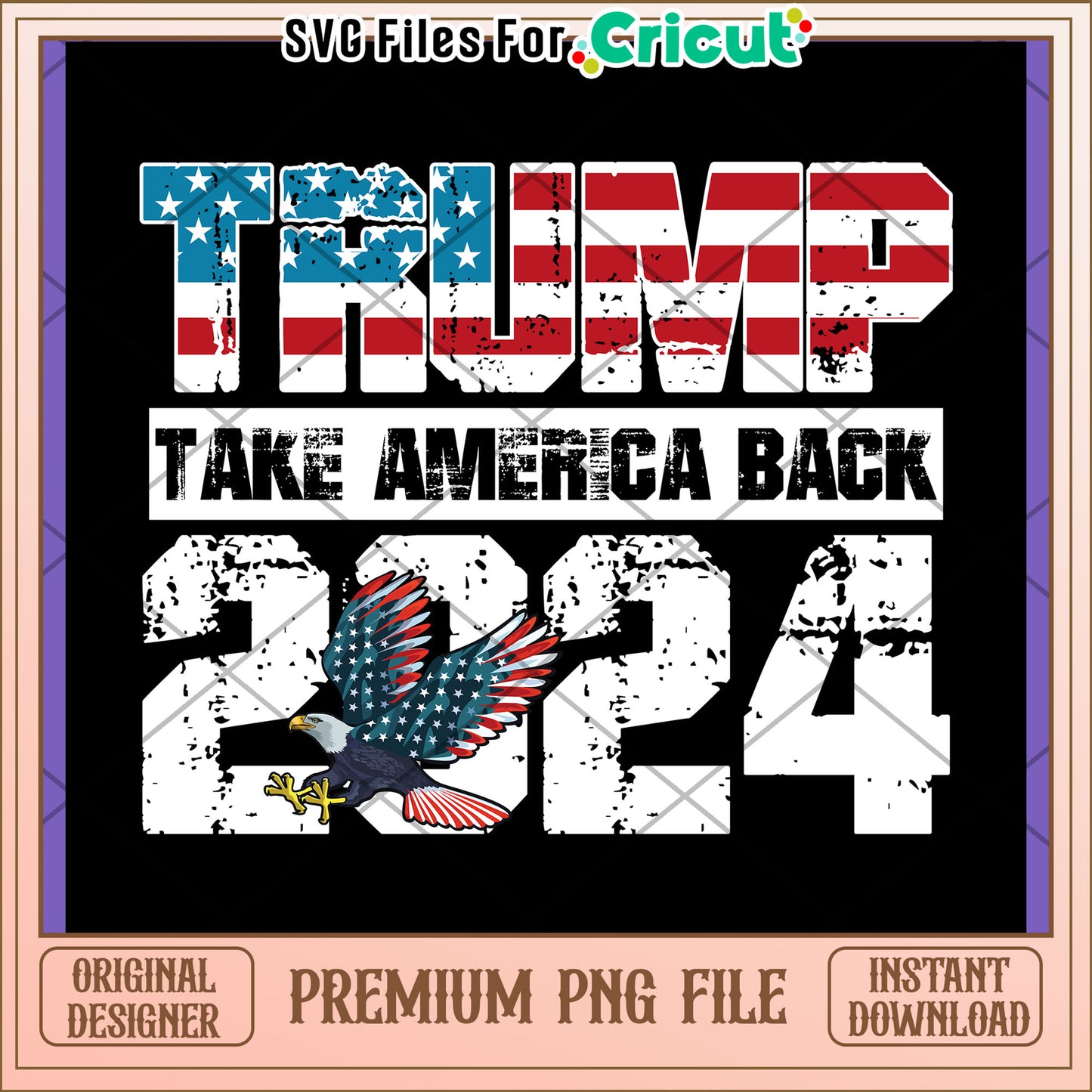 Trump 2024 PNG Take America Back Design