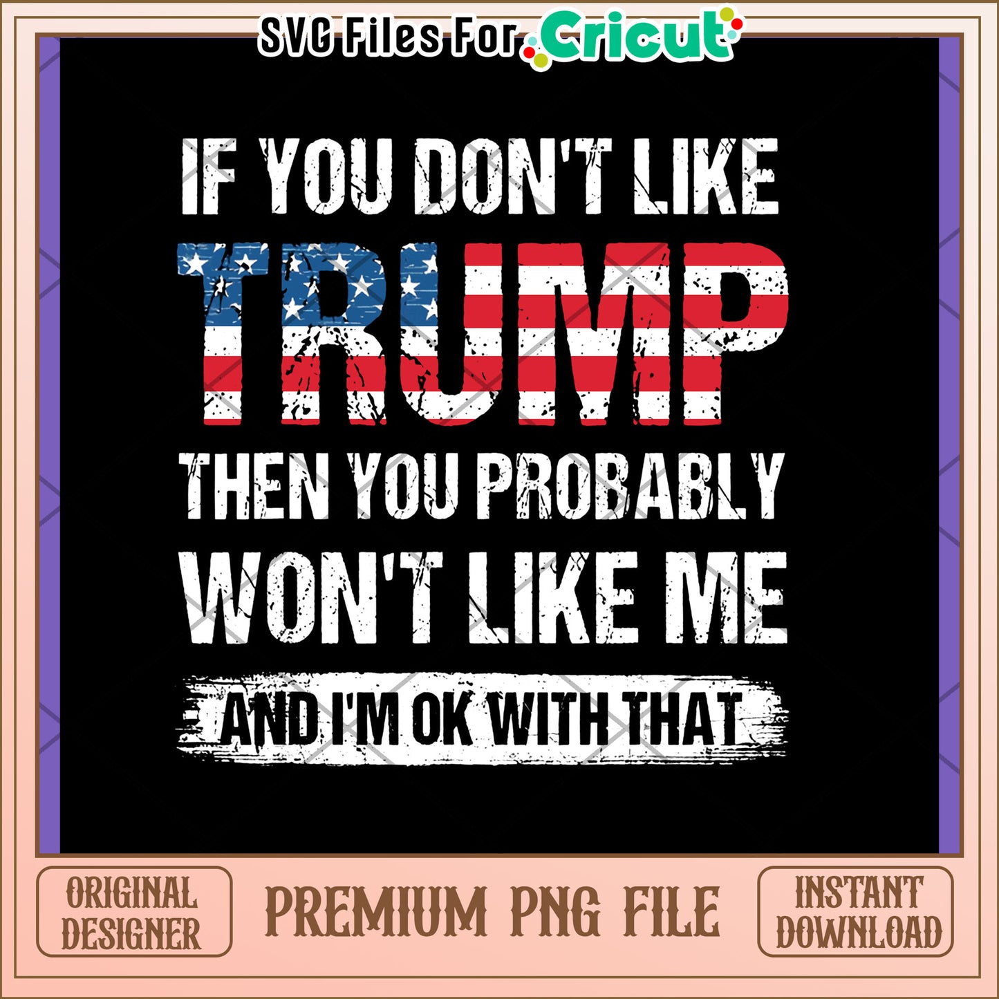 Trump PNG Design Dont Like Trump