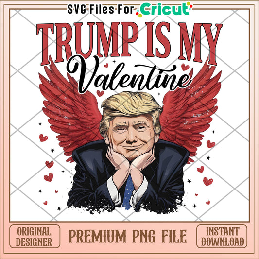 Trump Valentine PNG Design for Cricut Project Downloads