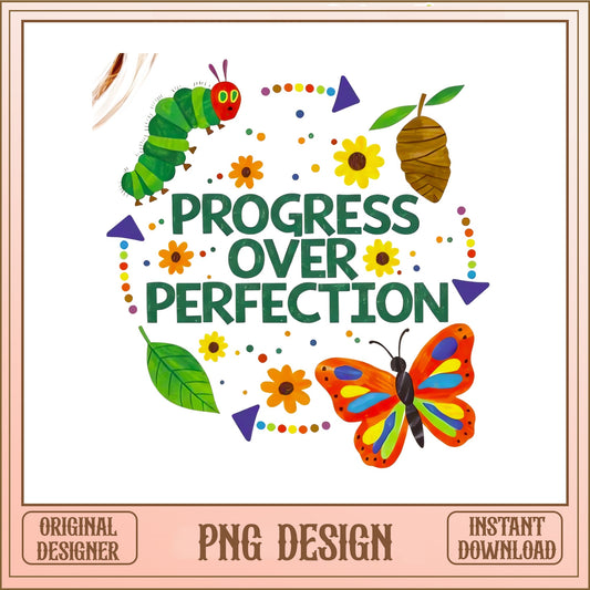 Very Hungry Caterpillar PNG, Progress Over Perfection, Teacher PNG