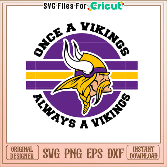 Vikings SVG Design Once a Viking