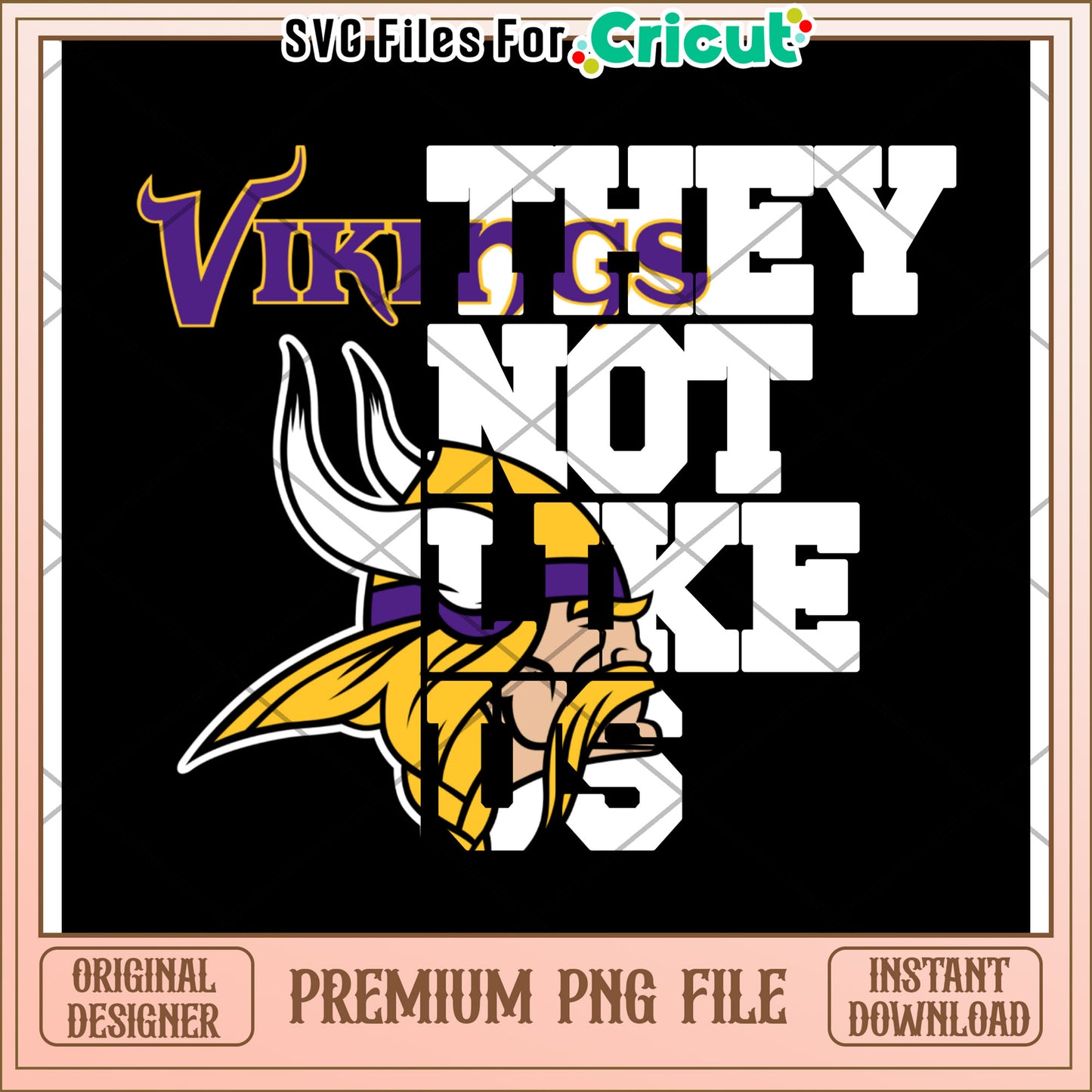 Vikings They Not Like Us Graphic Design, Perfect for Cricut Users