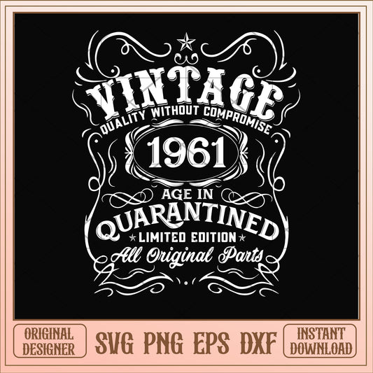Vintage 1961 age in quarantined svg, vintage svg, birthday svg