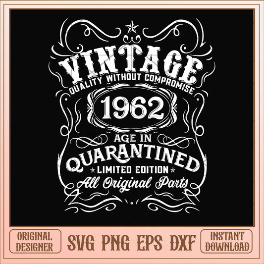 Vintage 1962 age in quarantined svg, vintage svg, birthday svg