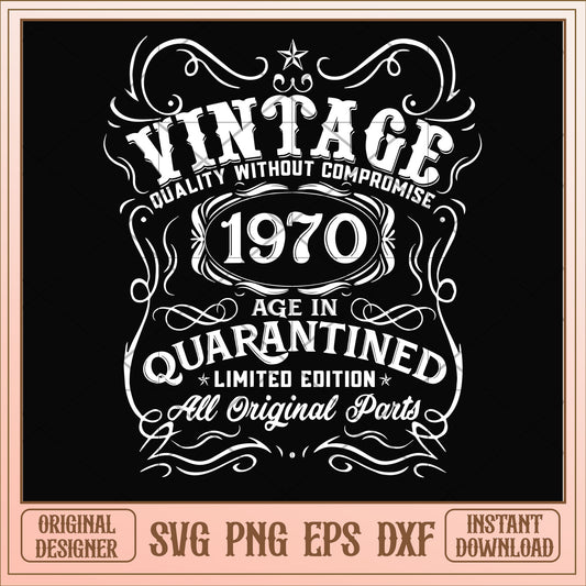 Vintage 1970 age in quarantined svg, vintage svg, birthday svg