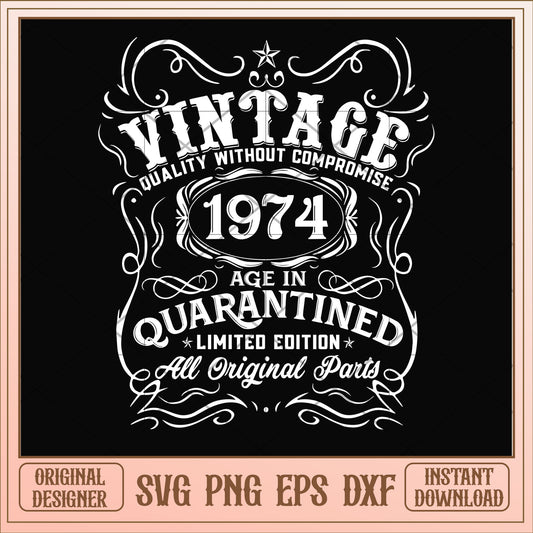 Vintage 1974 age in quarantined svg, vintage svg, birthday svg