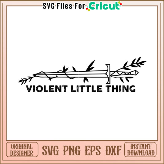 Violent little things svg, fourth wing svg, romantasy dragon svg