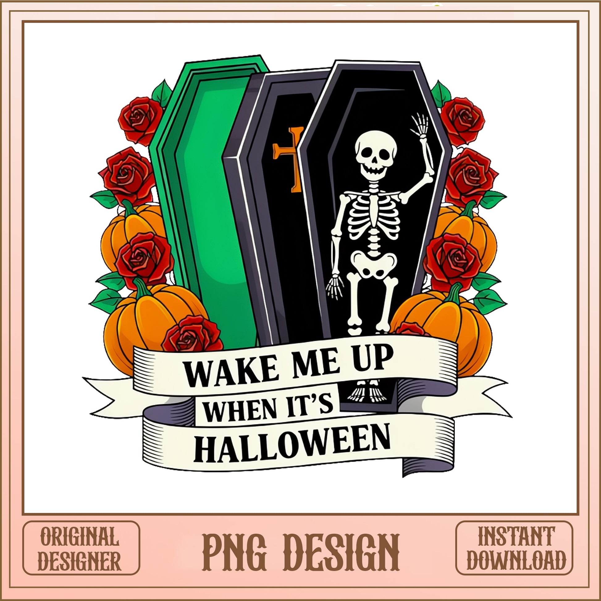 Wake Me Up When Its Halloween PNG, Skeleton Coffin PNG, Halloween PNG