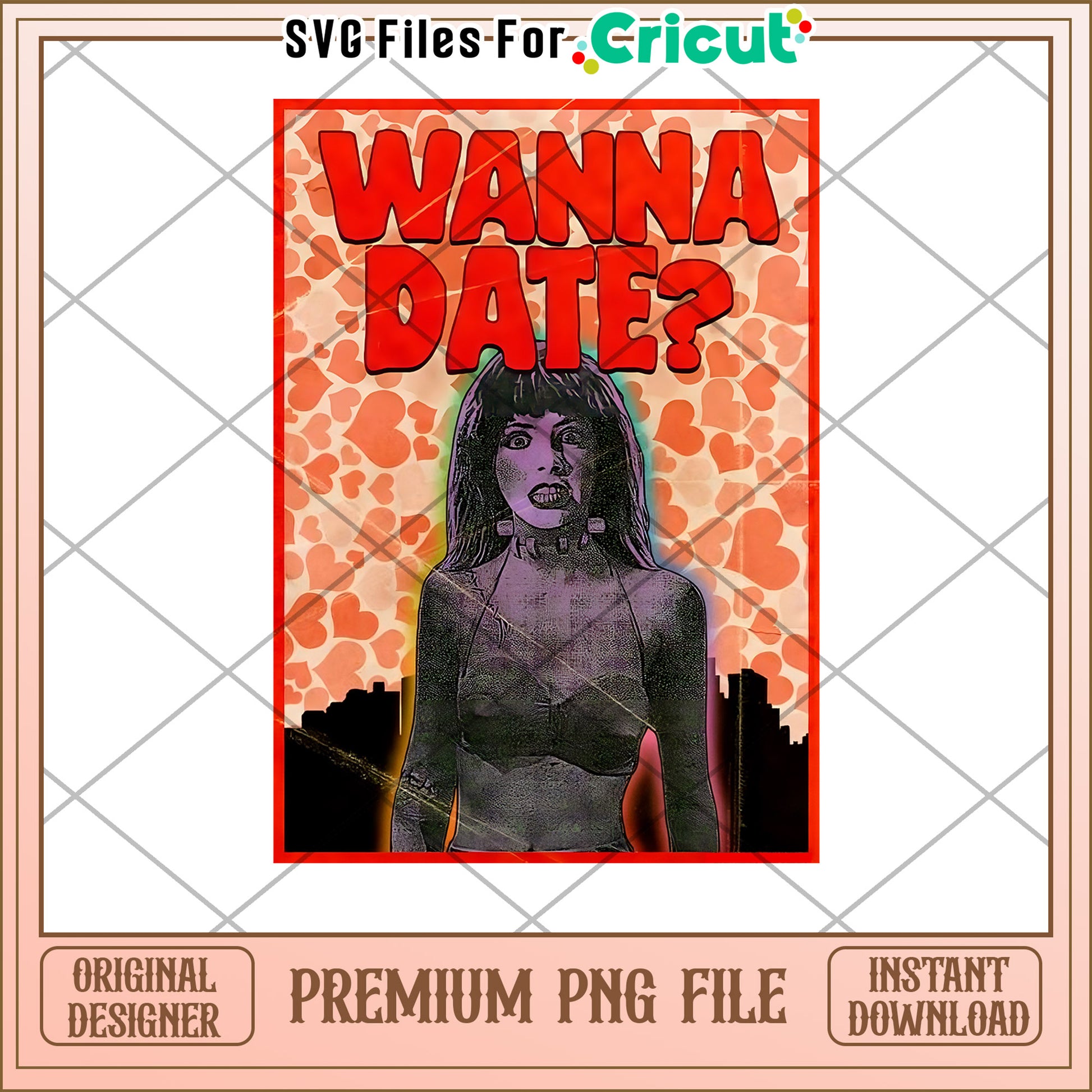 Wanna Date PNG Retro Girl Cricut