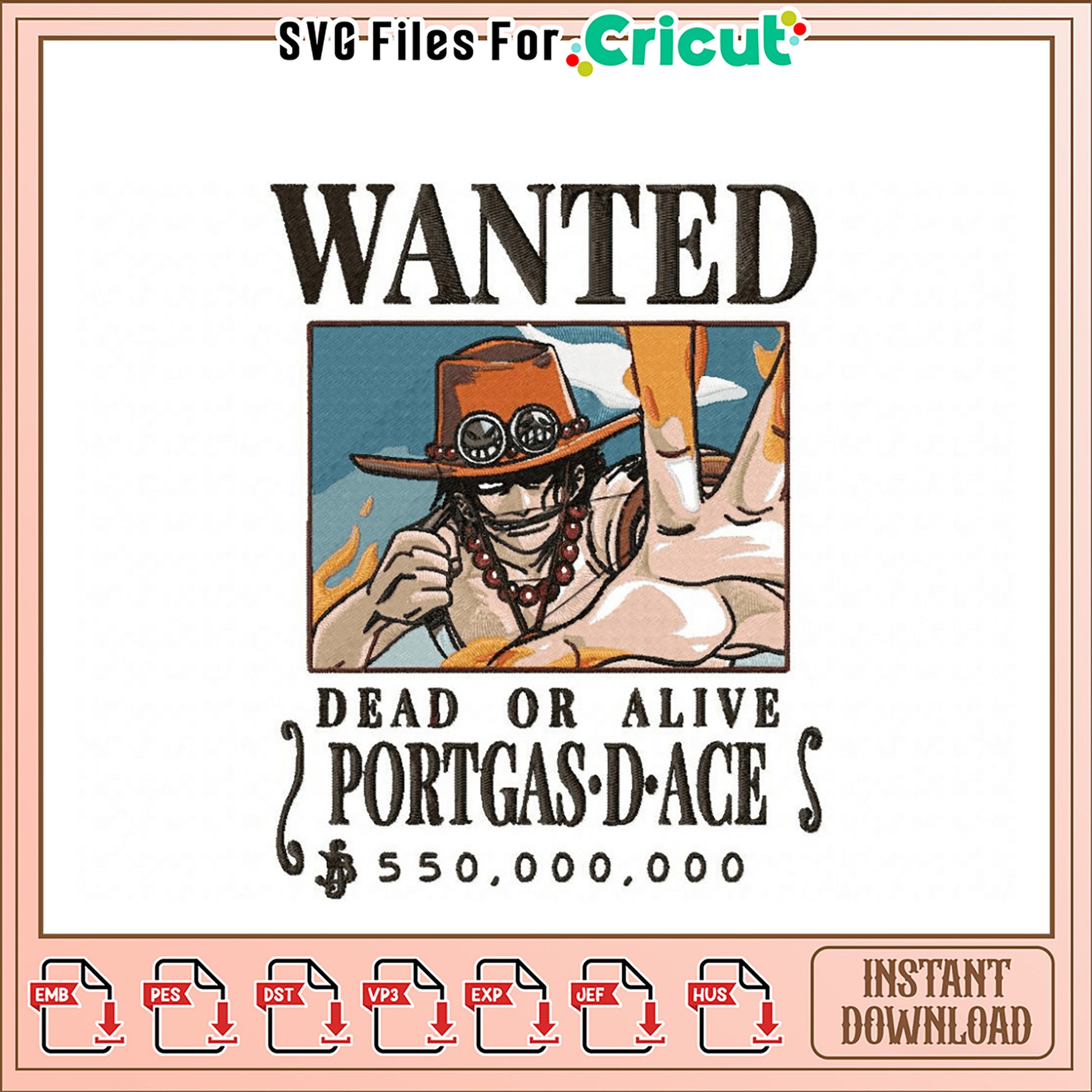 Wanted Portgas D Ace Embroidery Design Download File