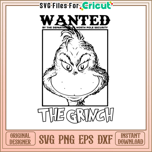 Wanted the grinch funny merry grinchmas svg, the funny grinch​ svg