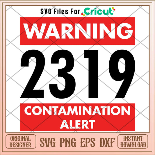 Warning 2319 Contamination Alert svg,  monsters inc svg, Digital dowload