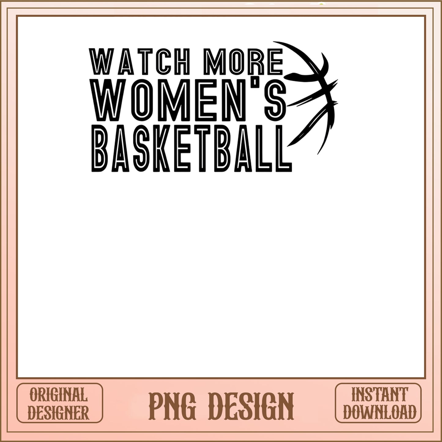 Watch More Womens Basketball PNG, Basketball SVG PNG, Sports PNG