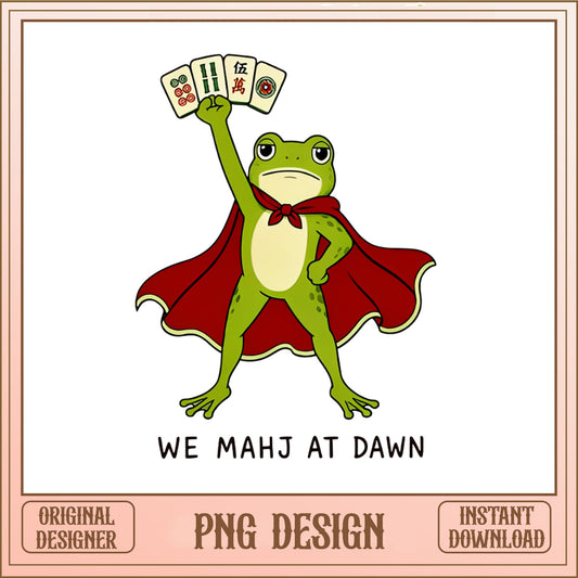 We Mahj At Dawn Frog PNG, Mahjong Frog PNG, Funny Frog PNG