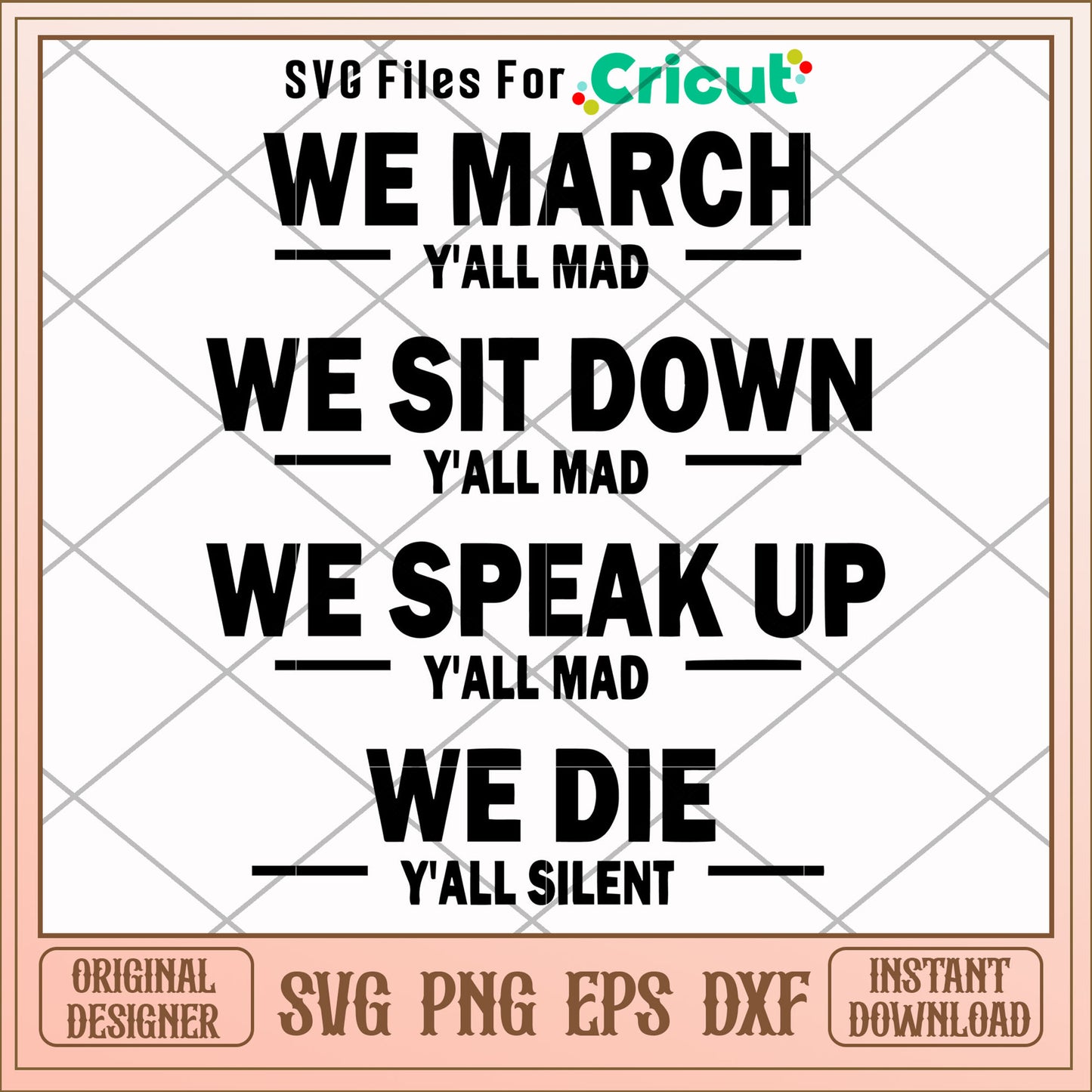 We march we sit down we speak up we die svg, march svg, other svg