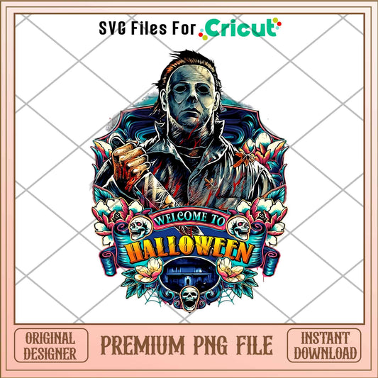 Welcome To Halloween png, Michael Myers png, Horror characters png, Digital Download