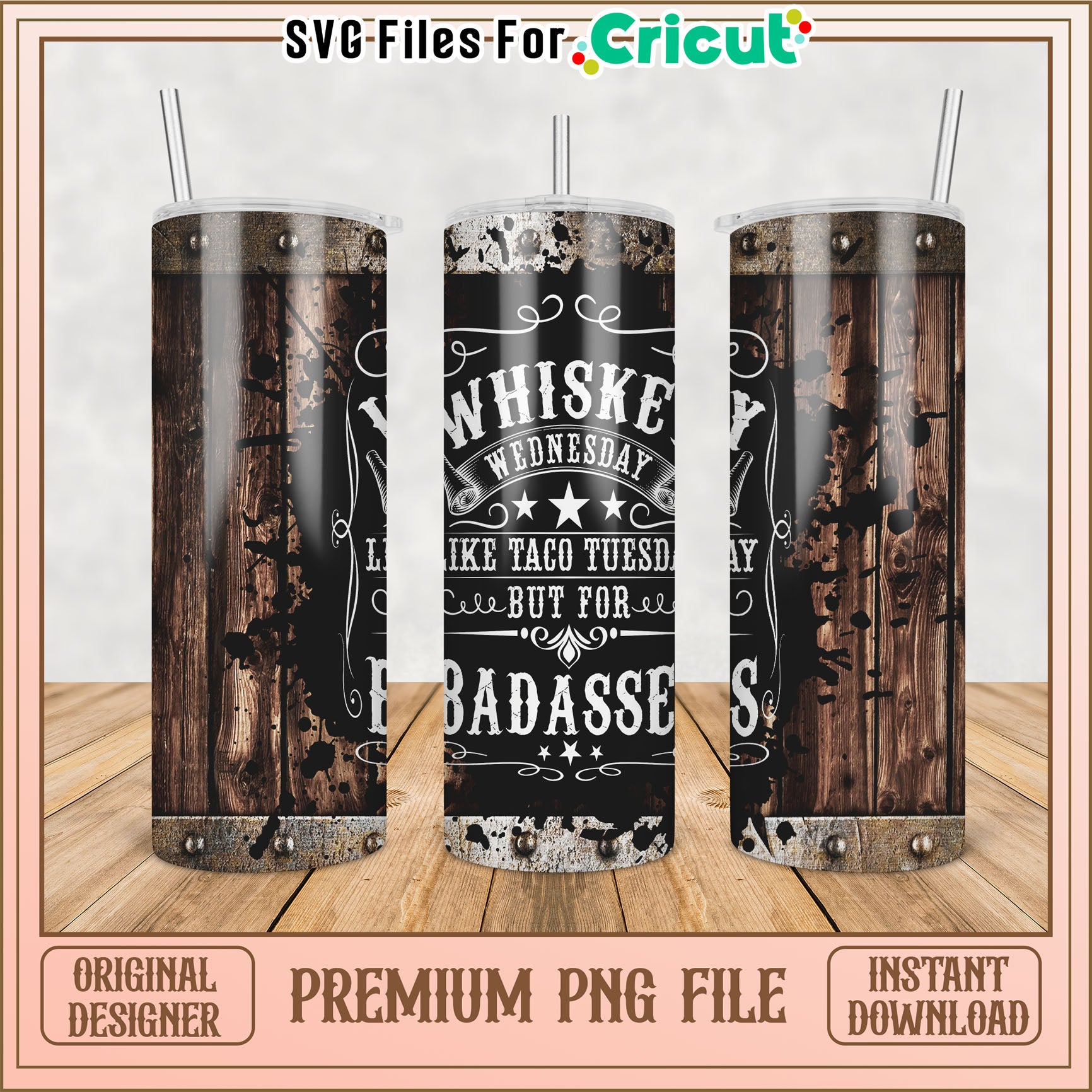 Whiskey Wednesday PNG Tumbler Design