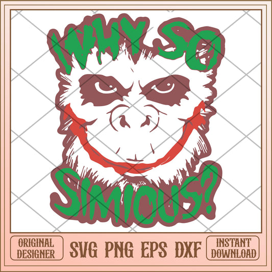 Why so simious svg, Halloween characters svg, digital download