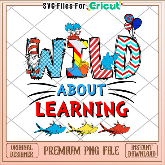 Wild About Learning PNG Sublimation