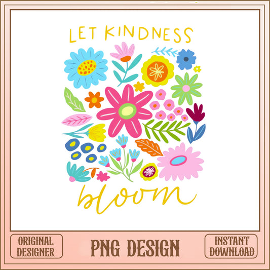 Wildflower Kindness Quote PNG, Floral Blooms Design PNG, Boho Flower PNG