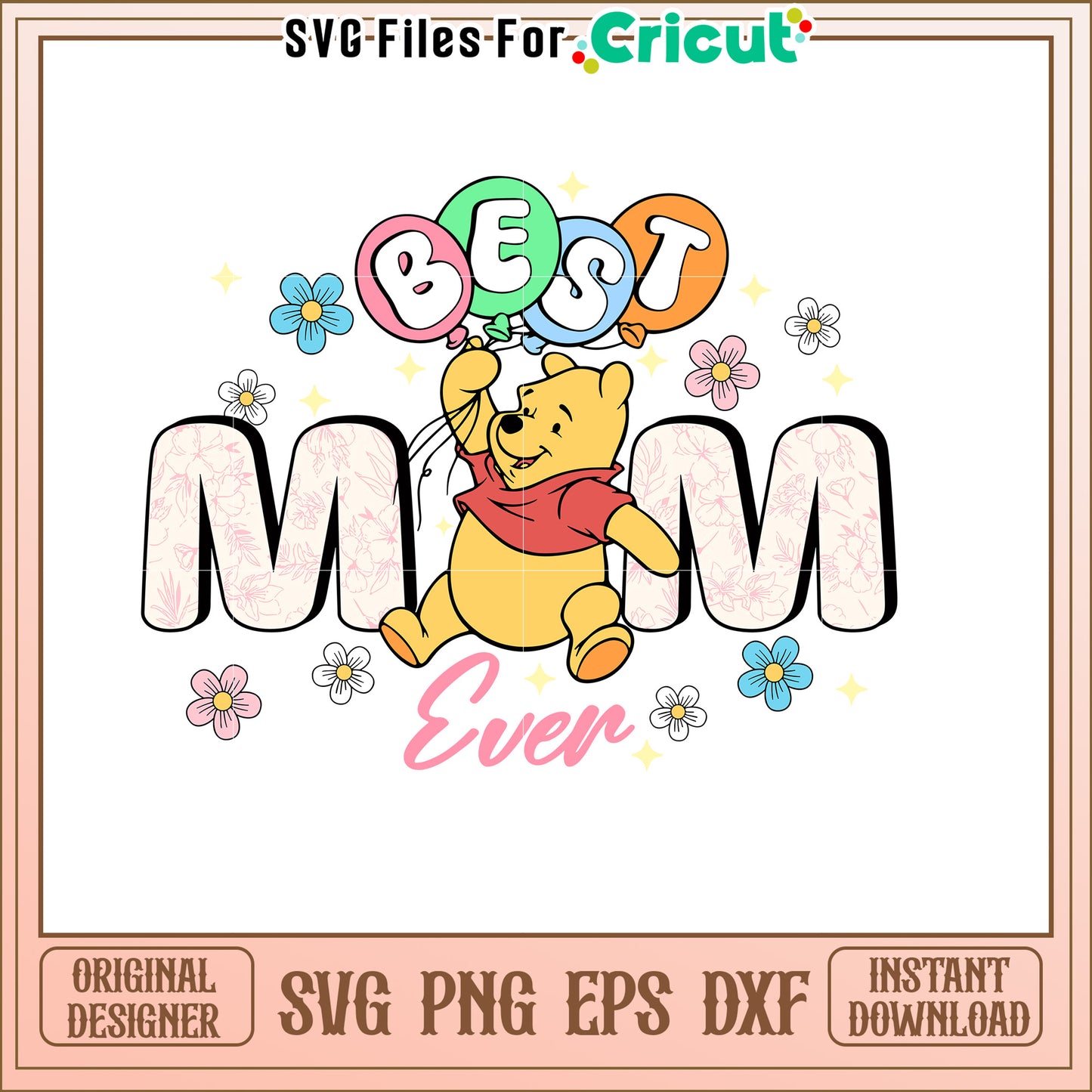 Winnie the Pooh Best Mom Ever SVG