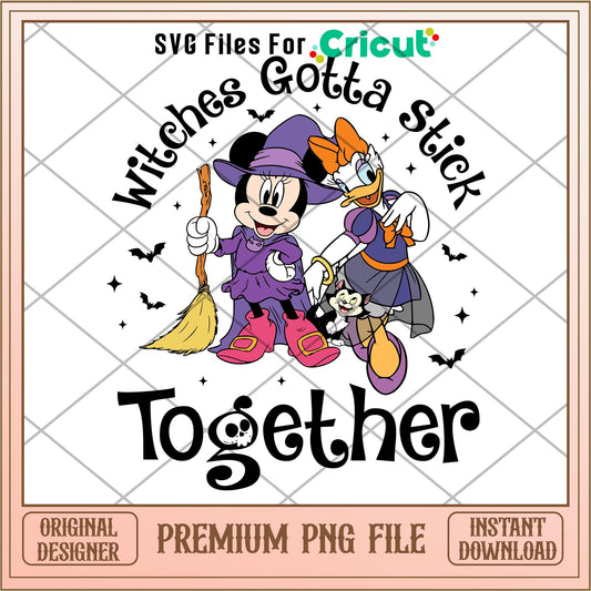 Witches Gotta Stick Together png, Disney characters png, Digital Download