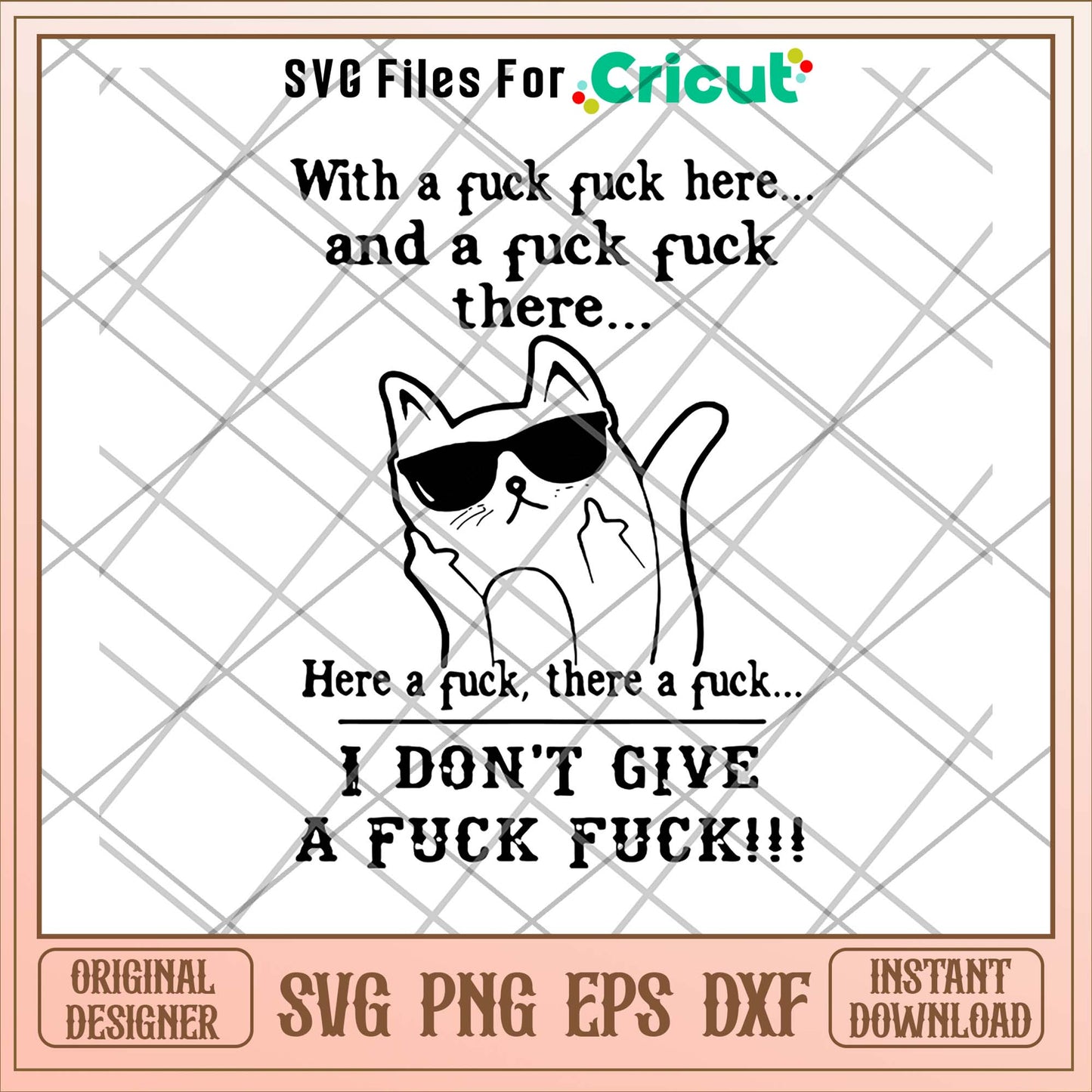 With A Fuck Here And A Fuck cat svg, fuck svg, funny svg