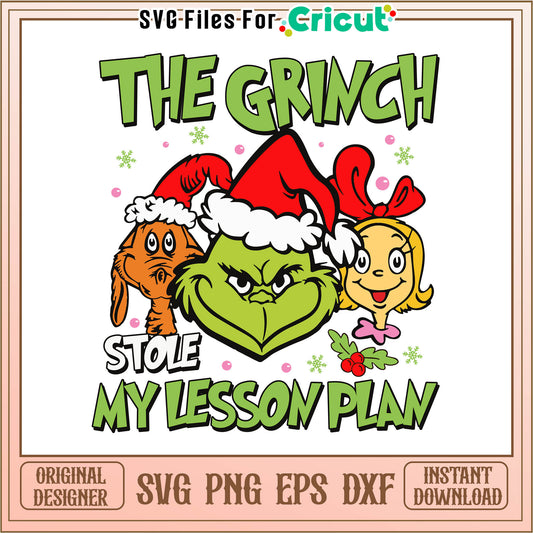 Xmas grinch stole my lesson plan cartoon svg, cindy lou​​ svg