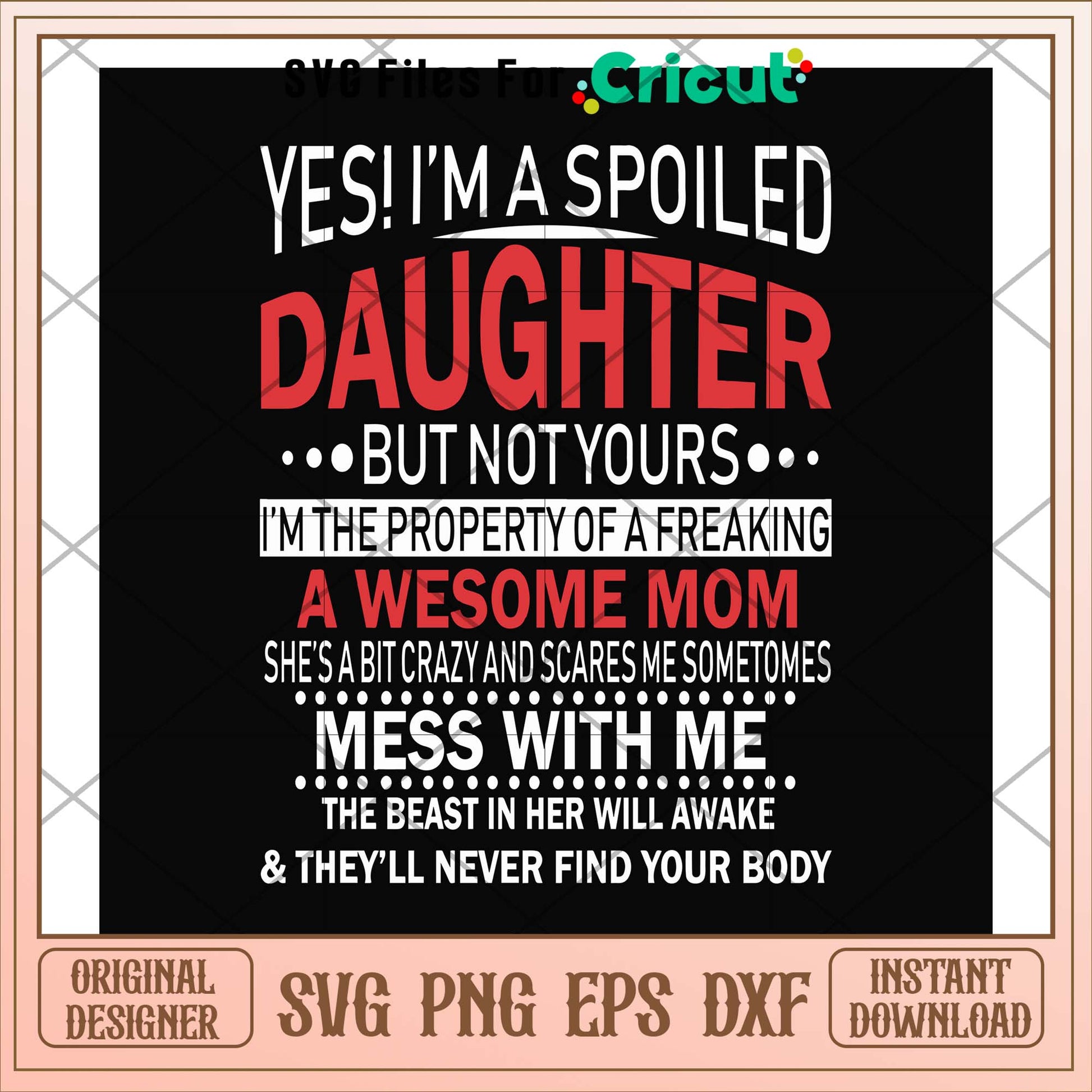 Yes! I'm a spoiled wife but not yours svg, spoiled svg, funny svg