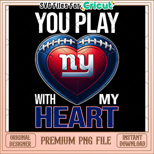 You Play With My Heart Football Design, Perfect for Cricut Projects