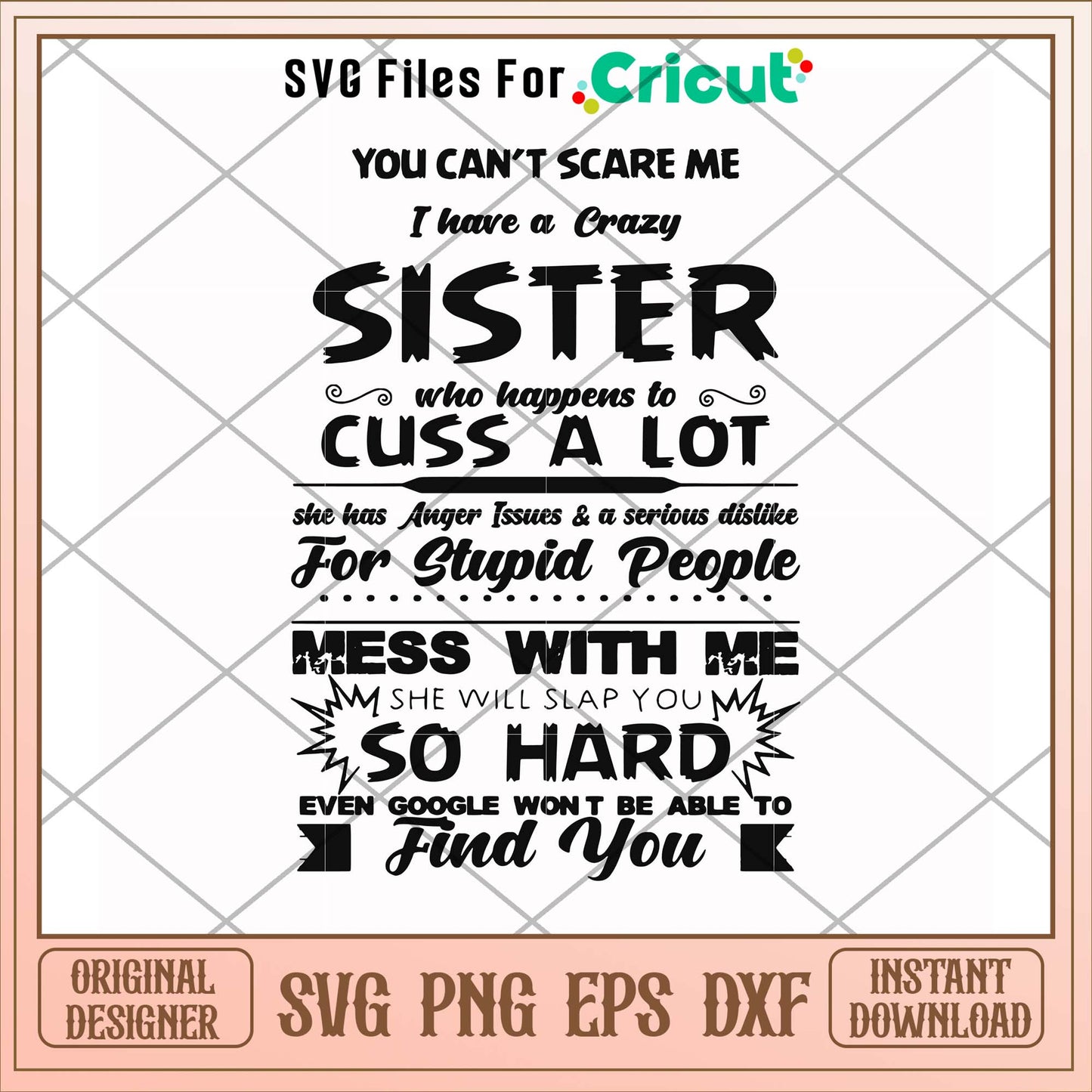You can't scare me I have a crazy svg, crazy svg, funny svg